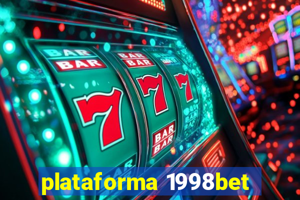 plataforma 1998bet